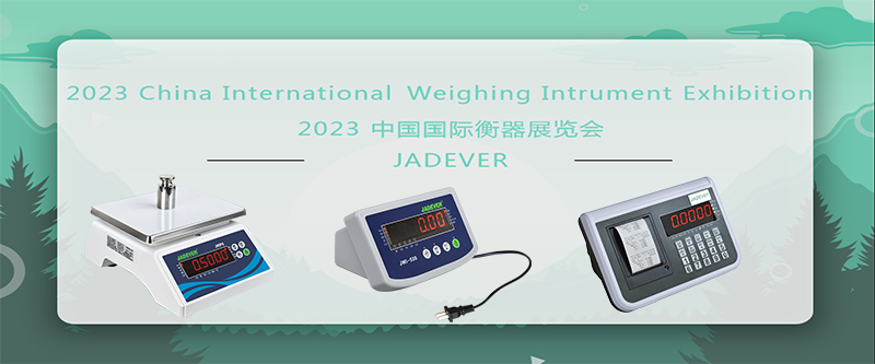 JADEVER 2023 Çin Uluslararası Tartı Aletleri Fuarına Katılım